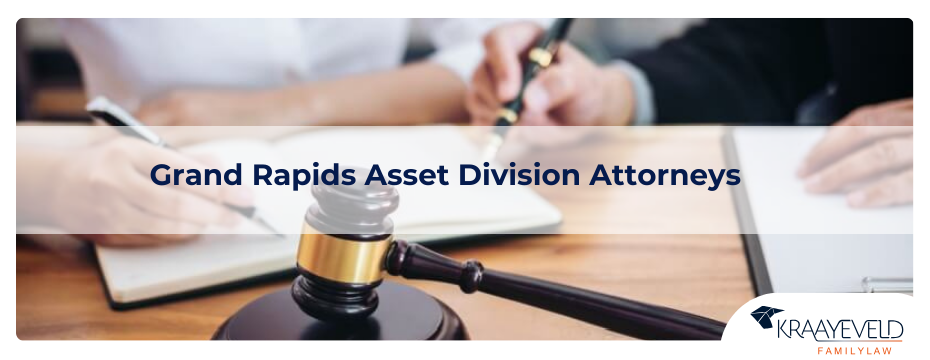 Grand Rapids Asset Division Attorneys